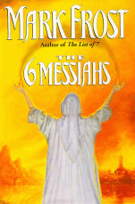 The 6 Messiahs